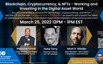 Blockchain, Cryptocurrency, & NFTs – Working and Investing in the Digital Asset World – March 25, 2022
